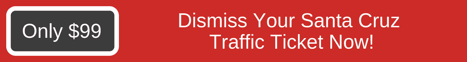 Santa Cruz Traffic Court Beat Your Ticket getdismissed com