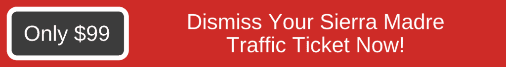 Sierra Madre Los Angeles county traffic ticket